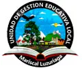 UGEL MARISCAL LUZURIAGA