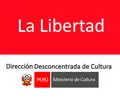 DIRECCIÓN DE CULTURA LA LIBERTAD
